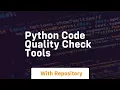 python code quality check tools