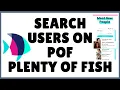 POF Search How to Search Users on POF