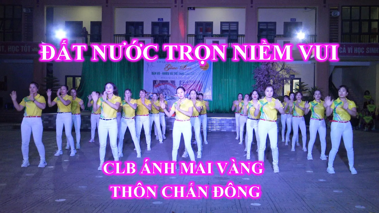 Đất Nước Trọn Niềm | Vui CLB Ánh Mai Vàng Thôn Chấn Đông | Sinh Nhật Lần 4 CLB TT Xã Hoàn Long