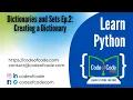 Learn Python Chapter 06 Dictionaries and Sets Ep 2 Creating a Dictionary CodeOfCode