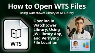 How to Open WTS Files Watchtower Library Scripture