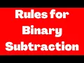 Rules for Binary Subtraction Electrical Engineering