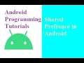 Shared Preference in Android how to use shared preference in android