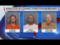 3 arrested in connection to Southern Taylor County burglary