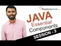 Learn JAVA - Session 3 II Essential components of Java JVM JRE JSDK