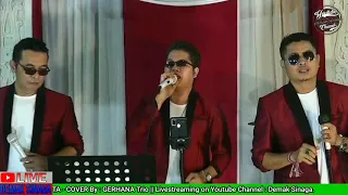 Download TAPASADA MA ROHATTA - COVER By : GERHANA Trio MP3