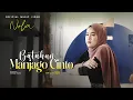 Download Lagu Nola - Batahun Manjago Cinto (Official Music Video) Lagu Minang Terbaru