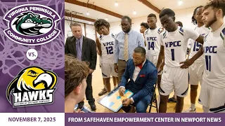 Virginia Peninsula Community College Men s Basketball vs College of Southern Maryland Nov 7 2025