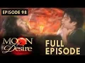 Moon of Desire | Full Episode 98