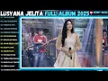Download Lagu JANGAN DENDAM - DENDAM KEBENCIAN - CINTA BERAWAN - OM ADELLA FULL ALBUM TERBARU 2025 LUSYANA JELITA