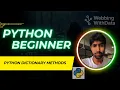 Python Dictionary Methods Explained Keys Values Items Update Delete Pop More