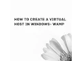How To Create a Virtual Host in Windows in WAMP