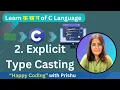 17 3 Explicit Type Casting Happy Coding with PRISHU