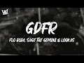 Download Lagu Flo Rida - GDFR (feat. Sage the Gemini \u0026 Lookas) (Lyrics)