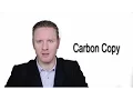 Carbon Copy - Meaning Pronunciation Word Wor l d