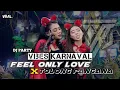 Download Lagu DJ KARNAVAL FEEL ONLY LOVE || KHOLAS REVOLUTION