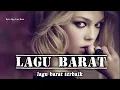 1 Jam Lagu Music Barat Terbaru 2018 Hits