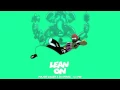 Major Lazer & DJ Snake feat. MØ - Lean On [HQ + Lyrics]
