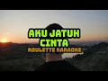 Download Lagu Roulette - Aku Jatuh Cinta (Karaoke)
