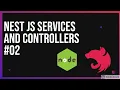 Nest JS Services and Controllers