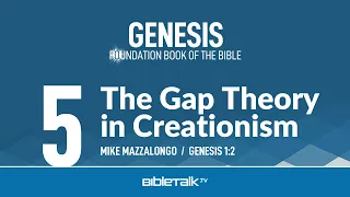 The Gap Theory in Creationism