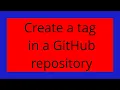 Create a tag in a GitHub repository