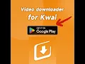 Video Downloader for Kwai Without Watermark#kwai