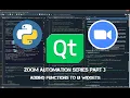 Creating an App to automate Zoom using only Python Part 3 Adding Functions to the UI