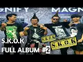 S.K.O.K FULL ALBUM 2020 #2