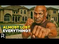 How Mike Tyson Lost His 300 Million Fortune and Built It Back Again