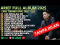 Download Lagu ARIEF PUTRA FULL ALBUM PILIHAN TERBAIK 2025 - TAK SEDALAM INI - LAGU POP MELAYU TERBARU 2025