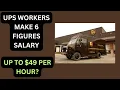 Do you know UPS average salary is 49 an hour UPS Driver makes 6 FIGURES in USA