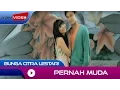 Download Lagu Bunga Citra Lestari - Pernah Muda | Official Music Video