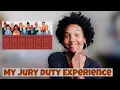 Jury Duty What to Expect my experience