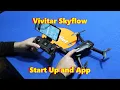 Vivitar Skyflow Start Up Procedure and App