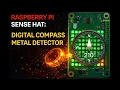 Magnetometer Magic with Raspberry Pi Sense HAT Compass Metal Detector Tutorial