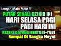 Download Lagu SANGAT DAHSYAT !! Dzikir pagi Hari Selasa, Dzikir Panarik Rezeki Dan Kemudahan, Dzikir mustajab pagi