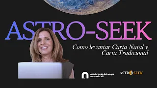 Como levantar Carta Natal y Carta Tradicional en Astroseek