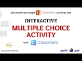 CLASSPOINT TUTORIAL - Interactive Multiple Choice Activity in Powerpoint
