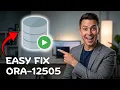 How to Fix ORA-12505 TNS Listener Does Not Currently Know of SID 2026