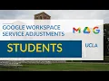 Google Workspace Service Adjustments - Students