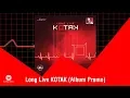 Download Lagu KOTAK - Long Live Kotak ( Official Promotional Album )