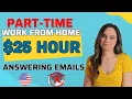 Part-Time 25 Hour Non-Phone Work From Home Job Answering Emails With No College Degree Needed USA