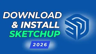 How to Download Google SketchUp 2026 on Free Trial