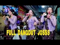Lagu FULL DANGDUT JOSSSSSSS