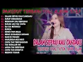 Download Lagu DALAM SEPIKU KAU CANDAKU SHINTA ARSINTA FT LALA FULL ALBUM DANGDUT VIRAL TERBARU 2025 Kocak Dut