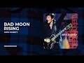John Fogerty - Bad Moon Rising (Live At Warner Bros. Studios, Burbank, CA / December 12-13, 1997)
