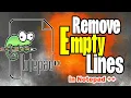 How to Remove Empty Lines in Notepad