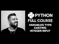 Chapter 2 Python Full Course Variables Type Casting Integer input