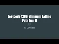 Leetcode 1289 Minimum Falling Path Sum II